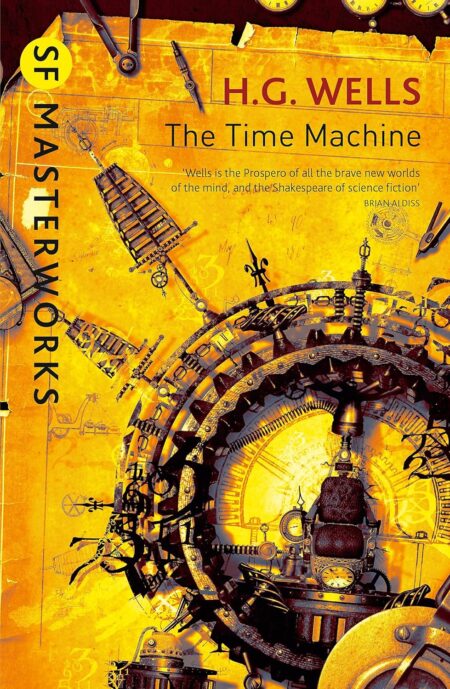 SF Masterworks: Wells- Time Machine