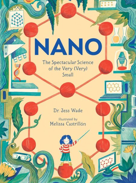 Nano- The Spectacular Science of the Very (V