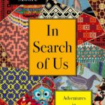 In Search of Us