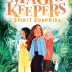 Magic Keepers: Spirit Surprise