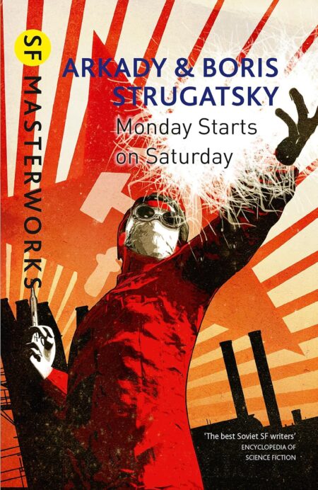 SF Masterworks: Monday Starts on Saturday