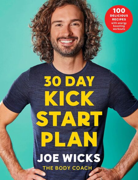 Joe Wicks: 30 Day Kick Start Plan