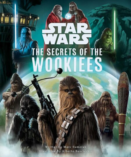 Stars: The Secrets of the Wookiees