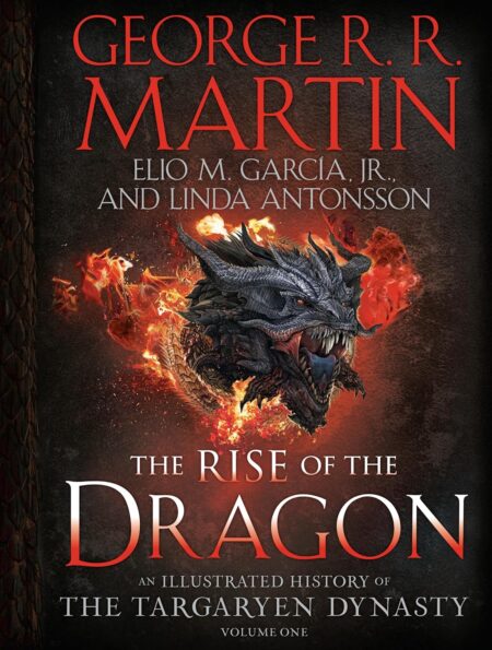 Rise of the Dragon: An Illustrated   of T