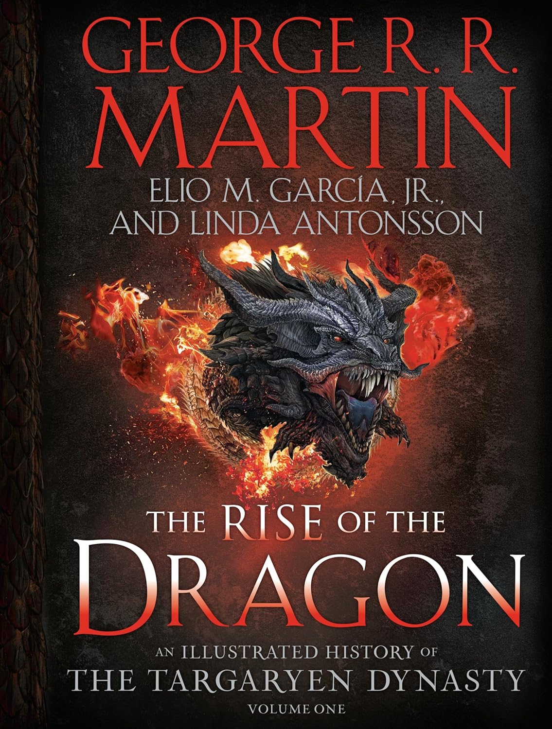 Rise of the Dragon: An Illustrated of T