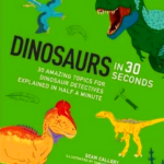 Dinosaurs in 30 Seconds