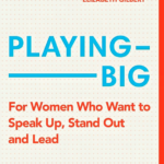 Playing Big