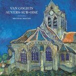 Van Gogh in Auvers-sur-Oise