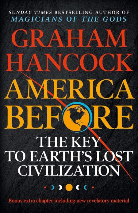 Hancock: America Before: The Key to Earth's