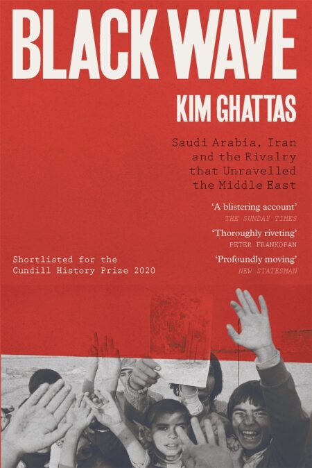 Black Wave- Saudi Arabia, Iran & the Rivalry t