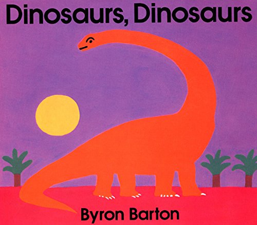 Dinosaurs, Dinosaurs Big Book: A Colorful Picture Book About Prehistoric Creatures