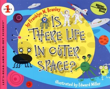 Is There Life in Outer Space? (Let's-Read-and-Find-Out Science 2)
