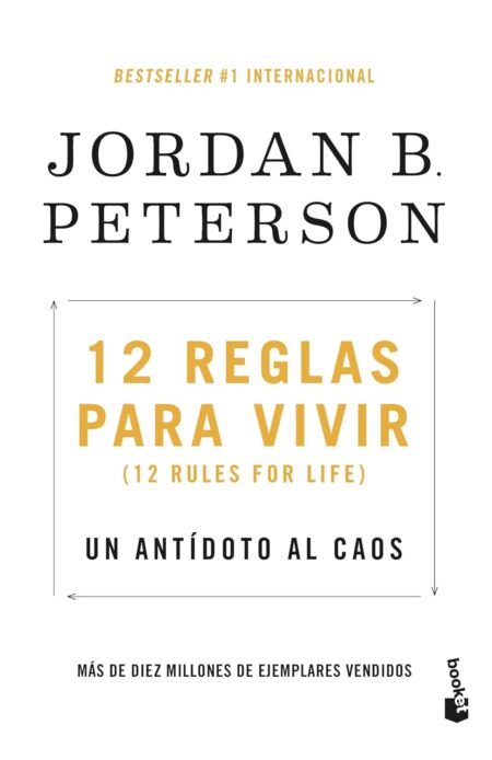 12 Rules for Life: An Antidote to Chaos (Spanish Edition)