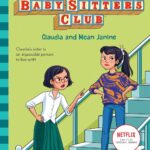 Claudia and Mean Janine (The Baby-Sitters Club #7)