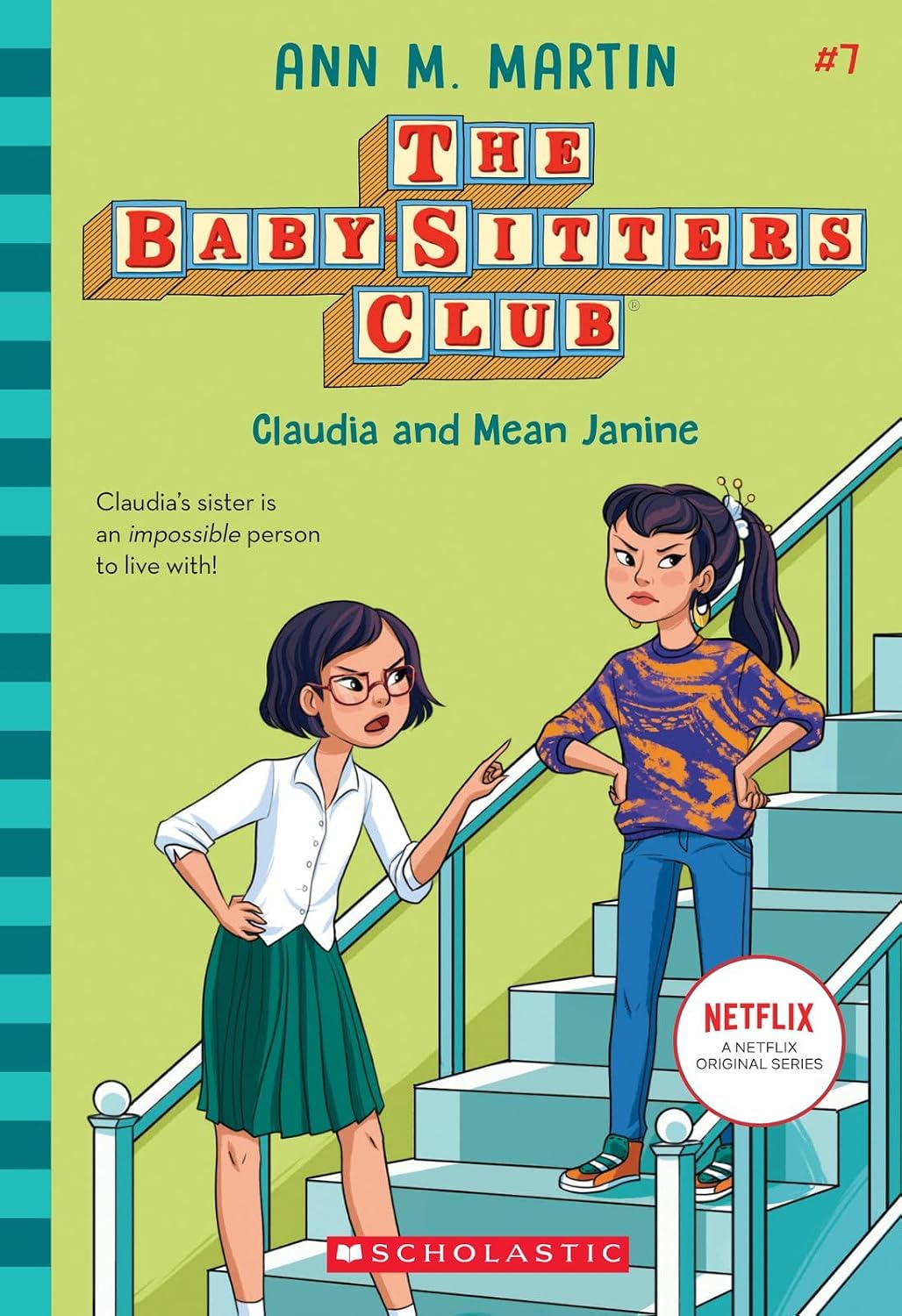 Claudia and Mean Janine (The Baby-Sitters Club #7)