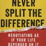 Never Split The Difference