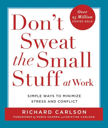 Don't Sweet Small Stuff