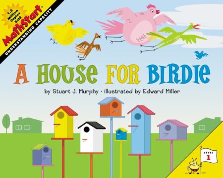 A House for Birdie (Mathstart)