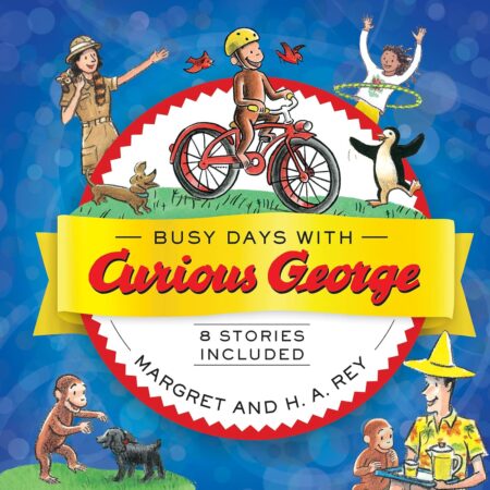 Busy Days with Curious George: A Treasury of Eight Stories About the Favorite Monkey's Adventures for Children