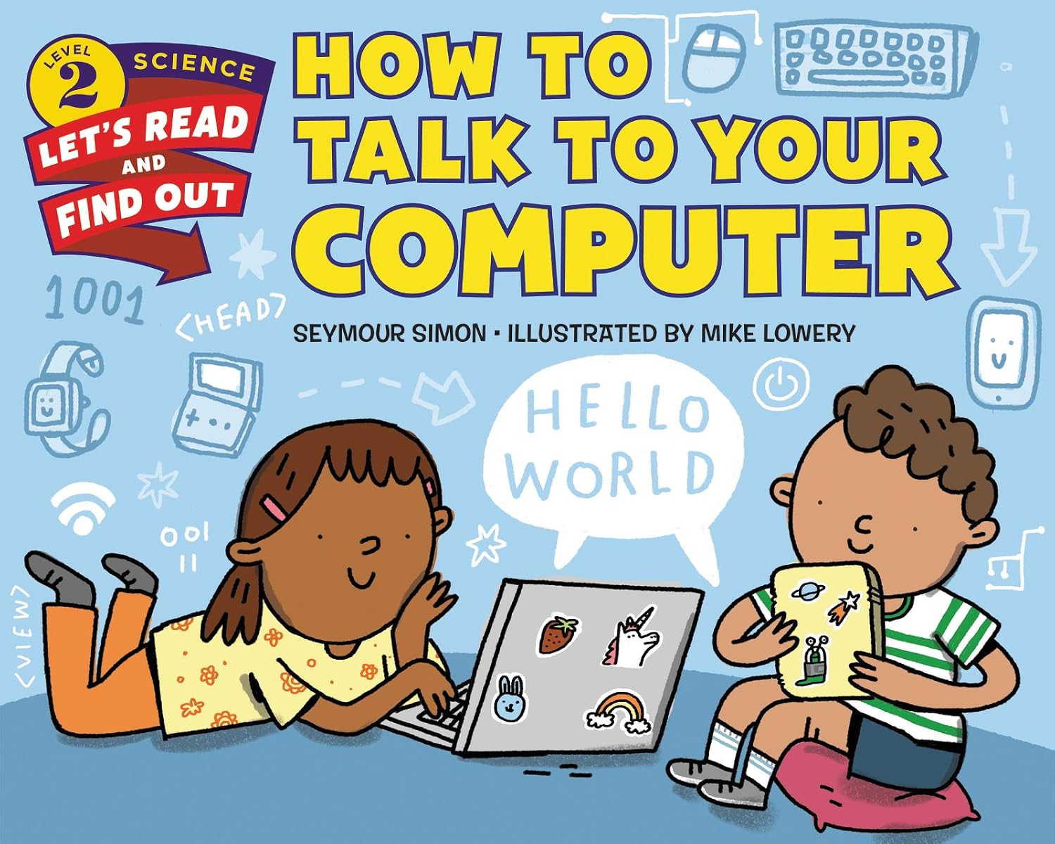How to Talk to Your Computer? (Let's-Read-and-Find-Out Science 2)