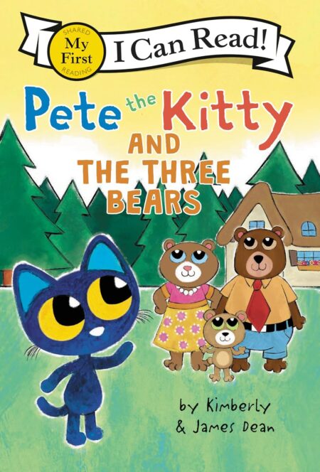 Pete the Kitty and the 3 Bears (My First I Can Read)