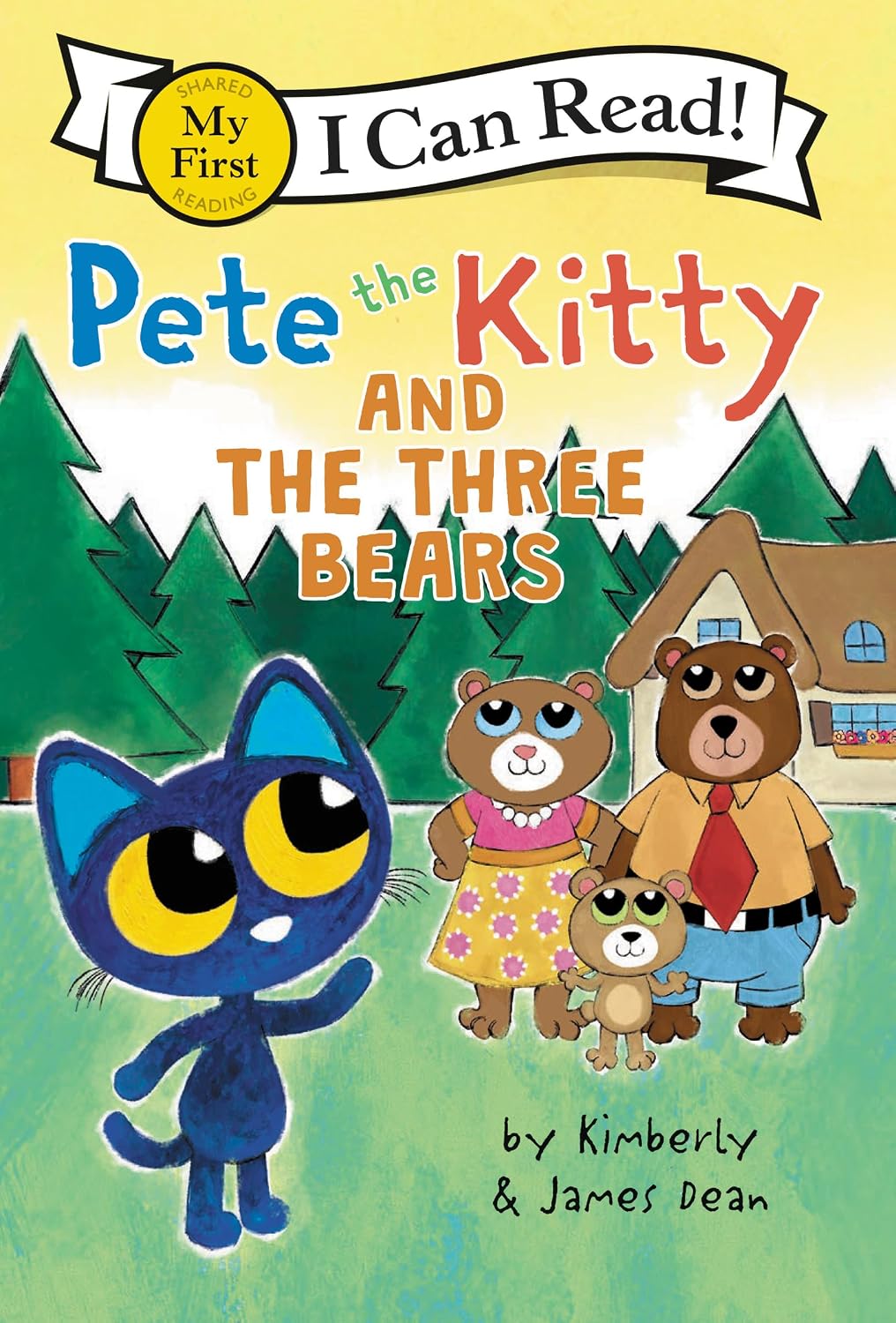Pete the Kitty and the 3 Bears (My First I Can Read)