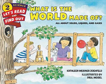 What World Made of? (Let's-Read-and-Find-Out Science 2)