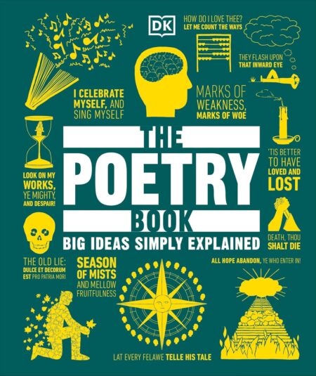 The Poetry Book: DK Big Ideas Simply Explained