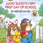 Lucky Ducky's Very First Day (My First I Can Read)