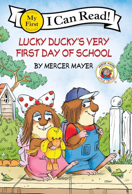 Lucky Ducky's Very First Day (My First I Can Read)