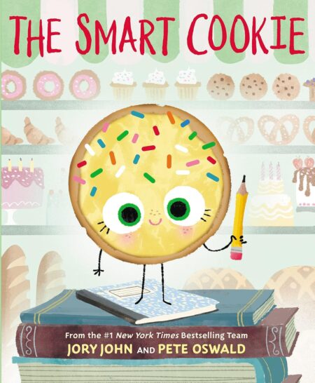The Smart Cookie: A Story About Self-Esteem and Feeling Smart (The Food Group)