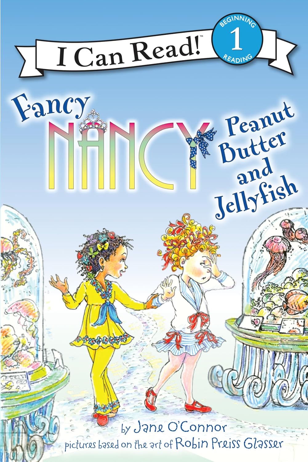 Fancy Nancy: Peanut Butter and Jellyfish (I Can Read Level 1)
