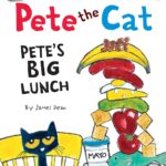 Pete the Cat: Pete's Big Lunch (My First I Can Read)