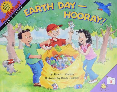 Earth Day--Hooray! (Mathstart)