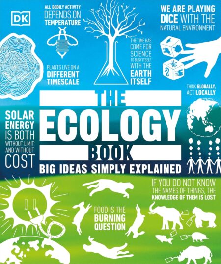 The Ecology Book: DK Big Ideas Simply Explained