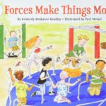 Forces Make Things Move (Let's-Read-and-Find-Out Science 2)