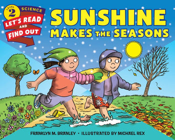 Sunshine Makes Seasons (Let's-Read-and-Find-Out Science 2)