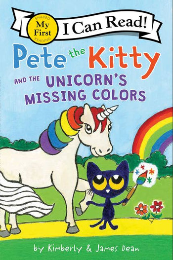 Pete the Kitty and the Unicorn's (My First I Can Read)