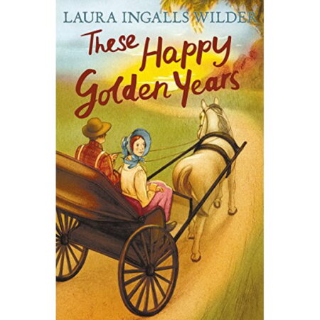 Little House on the Prairie: These Happy Golden Years