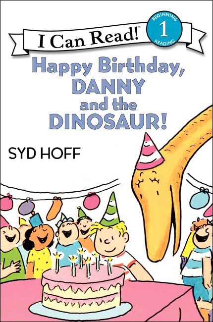 Happy Birthday, Danny and the Dinosaur! (I Can Read Level 1)
