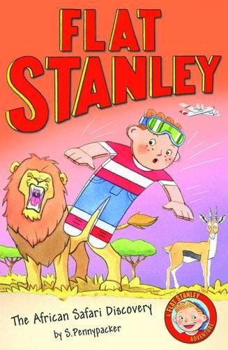 Flat Stanley: The African Safari Discovery