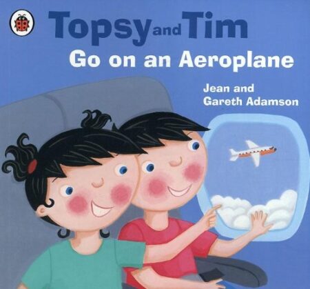Topsy and Tim: Go on an Aeroplane