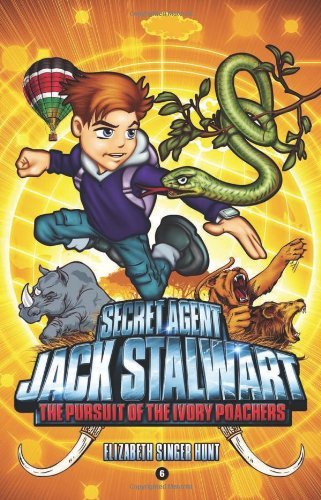 Jack Stalwart: The Pursuit of the Ivory Poachers – Kenya: Book 6