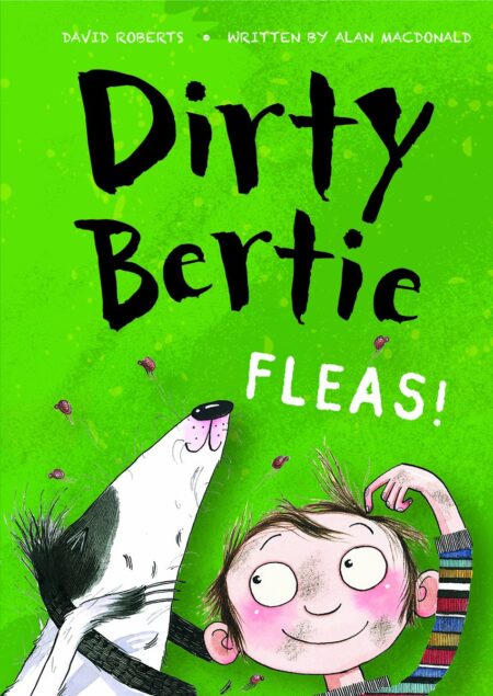 Dirty Bertie Fleas!