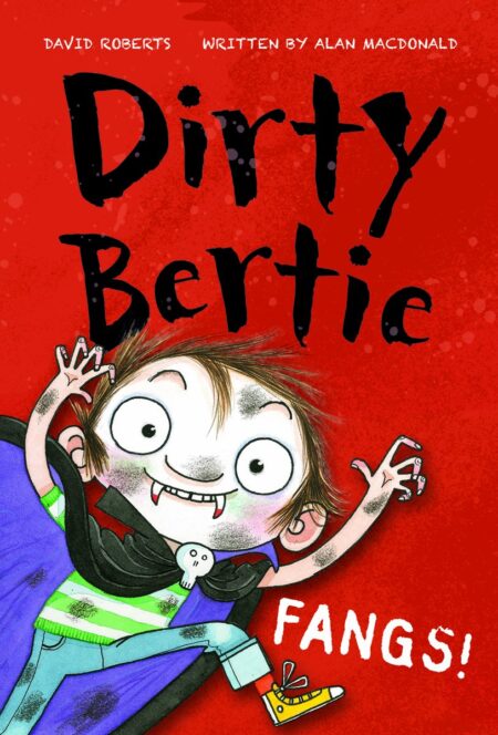 Dirty Bertie Fangs!