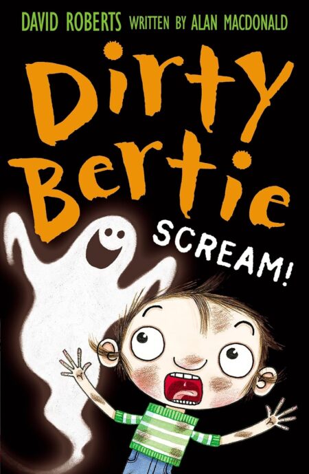 Dirty Bertie Scream!
