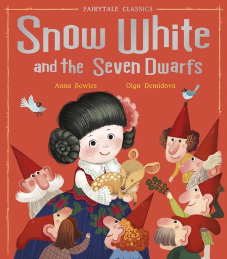 Snow White and the Seven Dwarfs (Fairytale Classics) | Standard Size