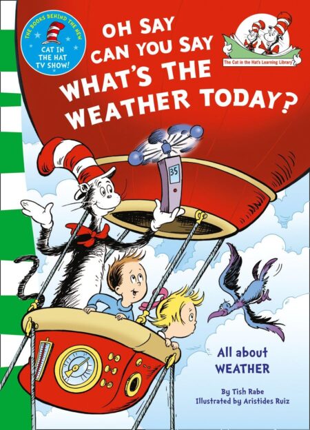 Oh Say, Can You Say What's the Weather Today?