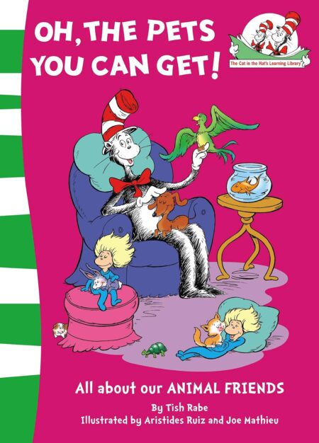 Dr. Seuss - Oh, the Pets You Can Get!