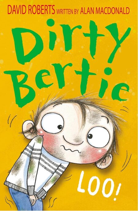 Dirty Bertie Loo!